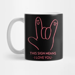 Love You Talking Hands Funny Sign Language Love Unity Peace Mug